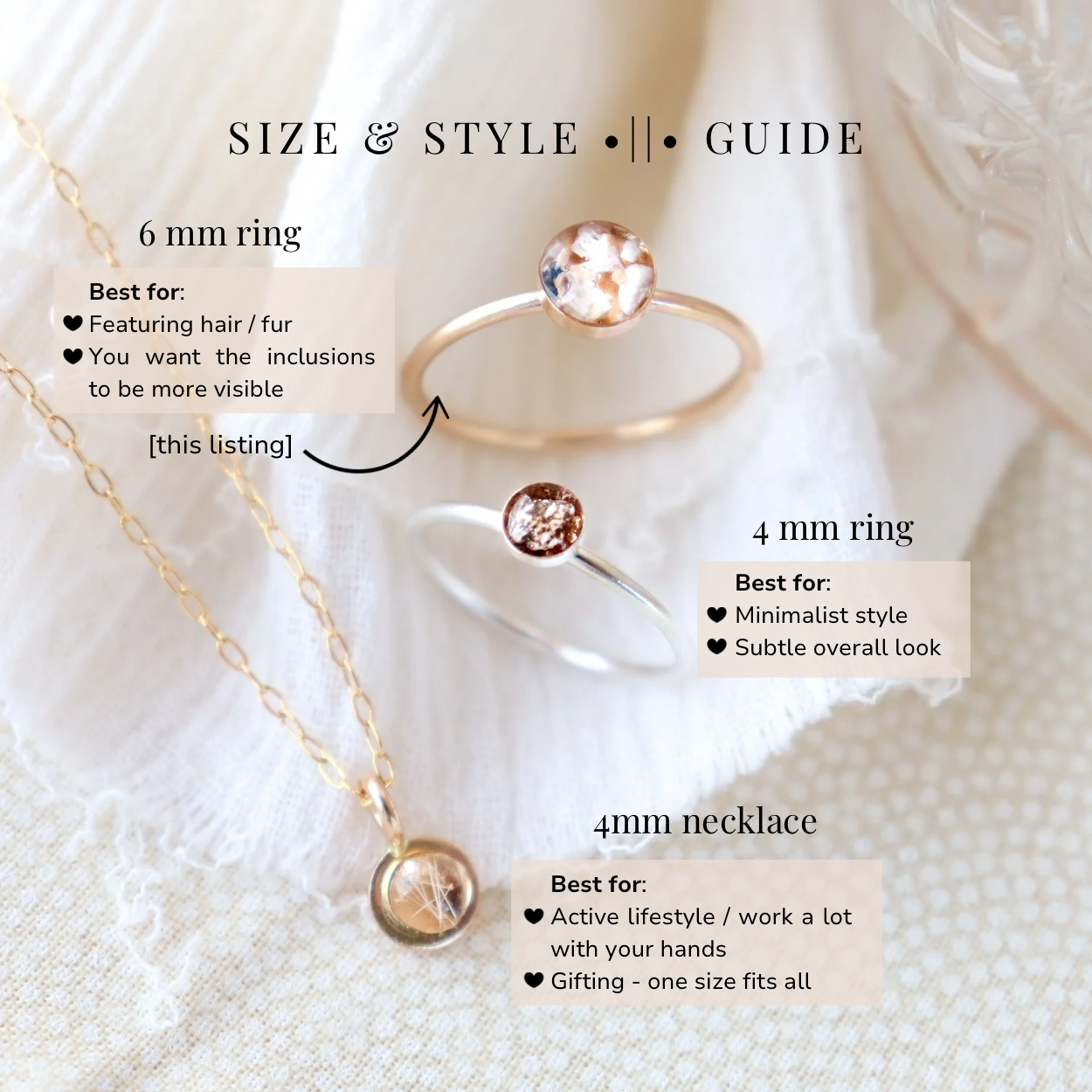 Jewelry size and style guide with memorial rings and a necklace on a textured white background. Guide suggests the larger 6 mm ring setting for adding hair or fur, the 4 mm ring size as the most subtle look and the 4 mm necklace is recommended for an active lifestyle or for people who work a lot with their hands as well as for gifting because the necklace is one size fits all.